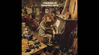 Thelonious Monk  Underground 1968 Full Album [upl. by Ermeena]