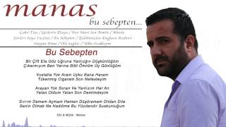 Manas  Bu Sebepten  Official Lyric Video [upl. by Judah]