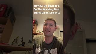 Review thewalkingdead thewalkingdeaddaryldixon thewalkingdeaddaryldixonsaison2 thewalkingdead [upl. by Nniroc]