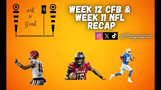 Week 12 CFB amp Week 11 NFL Recap [upl. by Maleki]