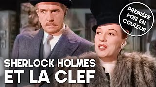 Sherlock Holmes et la clef  Film classique colorisé en français [upl. by Honorine]