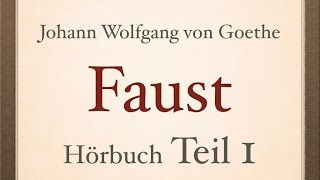 Johann Wolfgang von Goethe FAUST I  Teil 14  Hörbuch [upl. by Sorel]