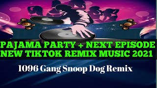 1096 PAJAMA PARTY  SNOOP DOG Bass Boosted REMIX TikTok dance 2021 drei music remix [upl. by Prent31]