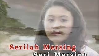 Kamariah Noor  Seri Mersing Karaoke [upl. by Rifkin967]