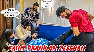 FAINT PRANK ON ZEESHAN  ZEESHAN HUA EMOTIONAL🥲 AALTU FALTU  BILAL amp ZAHID [upl. by Leonora751]