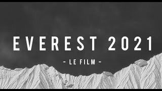 Everest 2021  Le Film [upl. by Tuckie]