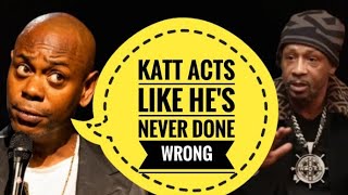 Dave Chappelle criticises katt Williams saying he acts like hes done no wrong [upl. by Annahahs]