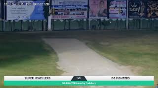 SUPER JEWELLERS VS DG FIGHTERS II MATCH 49 [upl. by Jacoby630]