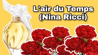 PERFUME LAir Du Temps  NINA RICCI  RESENHA [upl. by Thais216]