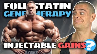 Follistatin Gene Therapy Works Gain Muscle Without Training NEW Myostatin Inhibitors [upl. by Duahsar]