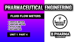 Orifice Meter  Venturi Meter  Pitot Tube  Rotameter  Pharmaceutical Engineering  B Pharma [upl. by Euqnimod]