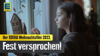 EDEKA Weihnachtswerbung 2022 Zusammen wird´s ein Fest Fest versprochen [upl. by Omle]