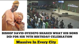 Bishop David Oyedepo shared what his sons did for his 70th birthday Celebration [upl. by Sotos]