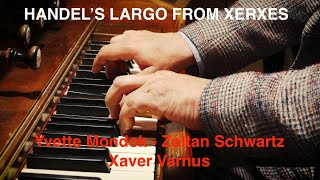 HANDELS LARGO XERXES  YVETTE MONDOK SOPRANO ZOLTAN SCHWARTZ VIOLIN AND XAVER VARNUS ORGAN [upl. by Luapnoj]