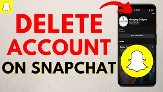 How to Delete Snapchat Account [upl. by Gney]