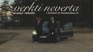 bielskis  verkti neverta feat barkodas Directed by STANKAUSKASDV [upl. by Olpe]