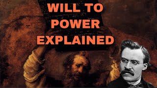 Nietzsche’s Will to Power Explained  The Basis of All Moral Systems [upl. by Fruma]