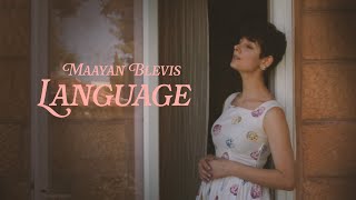 Maayan Blevis  Language [upl. by Amleht]