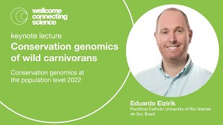 Conservation genomics of wild carnivores  Eduardo Eizirik  Keynote lecture [upl. by Nwadrebma778]