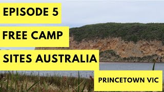 Free Campsites Australia Episode 5 Princetown Victoria [upl. by Conley]