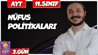 🌍 NÜFUS POLİTİKALARI KONU ANLATIMI 🔴27 Günde AYT Coğrafya 3 🟡11sınıf coğrafya  3 [upl. by Neersin452]