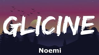 Noemi  Glicine Testo e Audio [upl. by Ulick]