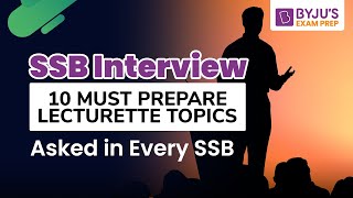 SSB Interview  10 Must Prepare Lecturette Topics  Asked in Every SSB  SSB GTO [upl. by Blackstock]