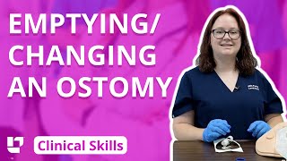 Emptying and Changing an Ostomy  Clinical Nursing Skills  LevelUpRN​ [upl. by Godfry]