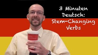 StemChanging Verbs  3 Minuten Deutsch Lesson 11  Deutsch lernen [upl. by Mirabelle910]