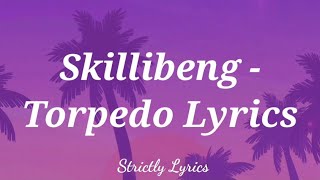 Skillibeng  Torpedo Lyrics [upl. by Aneis755]