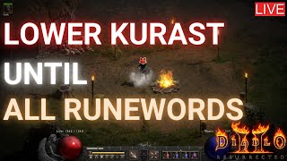 D2R  Lower Kurast until all runewords day 3 [upl. by Letizia]