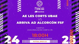 AE LES CORTS UBAE  ARRIVA AD ALCORCÓN FSF  PRIMERA DIVISIÓN FEMENINA FÚTBOL SALA  J9 [upl. by Aretta31]