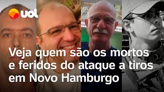 Tiroteio em Novo Hamburgo Veja quem são os mortos e feridos do ataque de atirador no RS [upl. by Hessney]