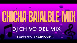 CHICHA BAILABLE VIDA SELECTOS FEAT GERARDO MORAN EXITOS 2024 DJ CHIVO DEL MIX [upl. by Arty]