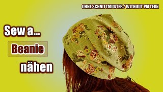 Beanie  Mütze nähen  ohne Schnittmuster   Sew a Beanie  without pattern  subtitled DIY [upl. by Eahsram]