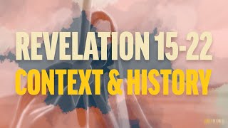 Revelation 1522  Context [upl. by Aynatan]