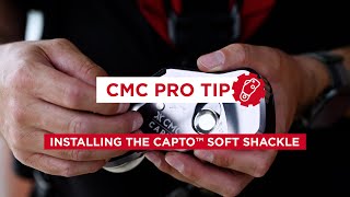 How to Install the CAPTO Soft Shackle  CMC Pro Tip [upl. by Reltuc]