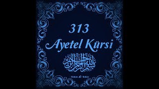 313 Ayetel Kürsi ne muradın varsa hasıl olurAllahın izniyle 💗 [upl. by Hakan]