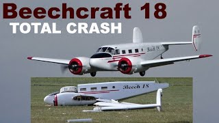 Giant Beechcraft 18 TOTAL CRASH scale RC airplane 2020 [upl. by Narmis]