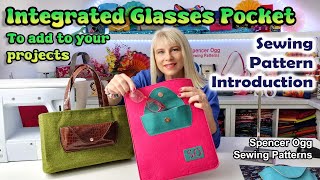 Glasses Pocket Sewing Pattern introduction from Spencer Ogg [upl. by Dawn]