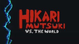 Hikari Mutsuki VS The World  Episode 1 Sneak Peek [upl. by Enitnatsnoc]