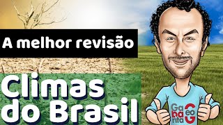 TUDO SOBRE CLIMA NO BRASIL GEOGRAFIA  REVISÃƒO COMPLETA [upl. by Anayeek]