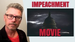 Impeachment The Movie [upl. by Rains]