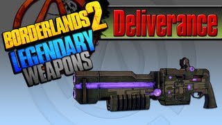 BORDERLANDS 2  Deliverance Legendary Weapons Guide [upl. by Ahtan]