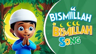 Bismillah Bismillah  Kids Song  Islamic Song for kids [upl. by Acenahs]