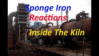 Reactions Inside The Sponge Iron KilnDRI Making Reactionsस्पं ज आयरन किल्न रियेक्शन [upl. by Vivienne]