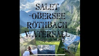 Salet  Obersee Fischunkelalm  Röthbach waterfall  Königssee [upl. by Ellehsem]