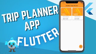 Part 01 Building a Trip Planner App using Flutter amp AWS Amplify [upl. by Lavena913]