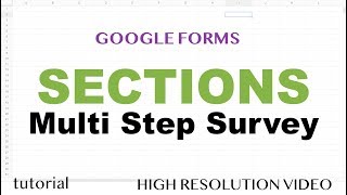 Google Forms Sections  How to Create Multi Step Survey  Part 3 [upl. by Boeke]