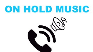 Hold Music and On Hold Music 1 Hour of Best Music on Hold [upl. by Yakcm]